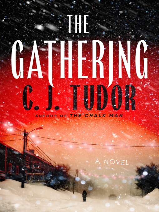 Title details for The Gathering by C. J. Tudor - Available